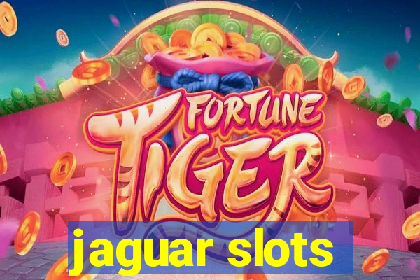 jaguar slots