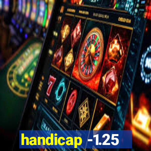 handicap -1.25