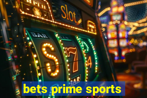 bets prime sports