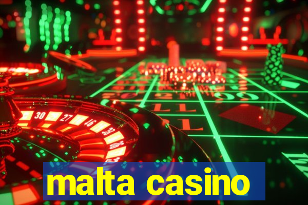 malta casino