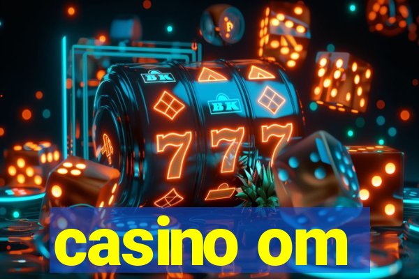 casino om