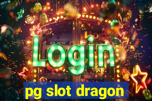 pg slot dragon