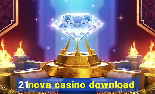 21nova casino download