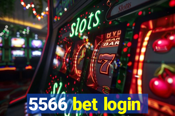 5566 bet login