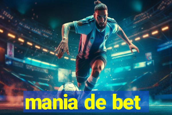 mania de bet