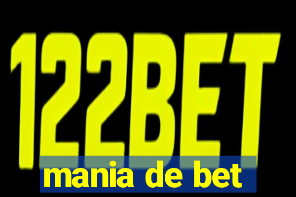 mania de bet