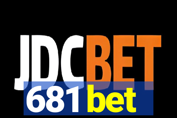 681 bet