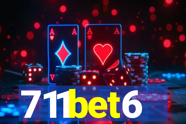 711bet6