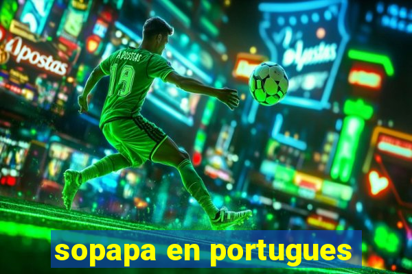 sopapa en portugues