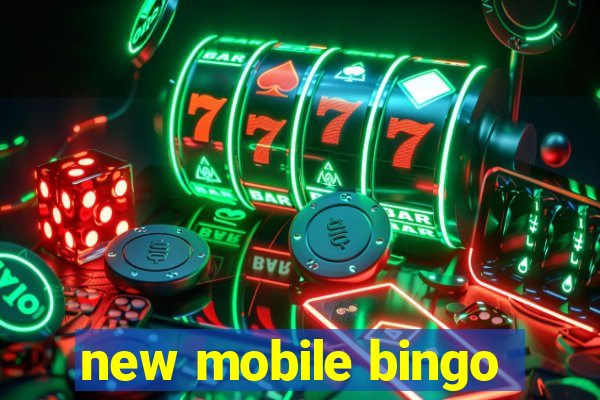 new mobile bingo