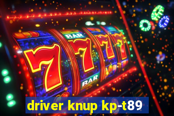 driver knup kp-t89