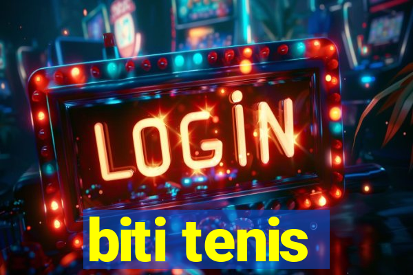 biti tenis