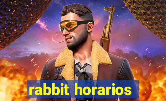 rabbit horarios