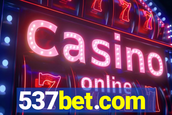 537bet.com