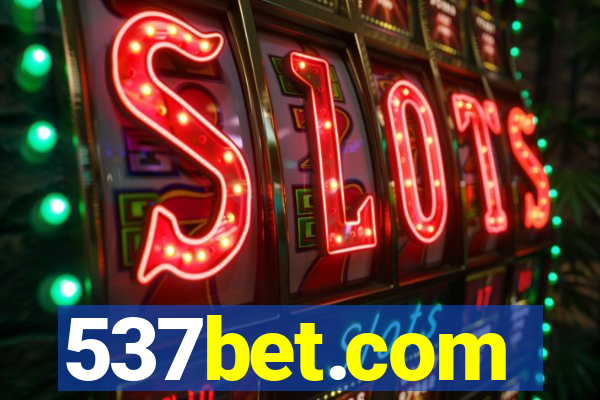 537bet.com