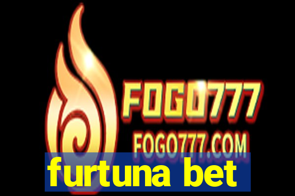 furtuna bet