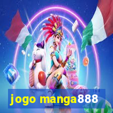 jogo manga888