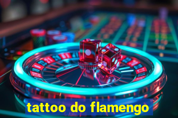 tattoo do flamengo