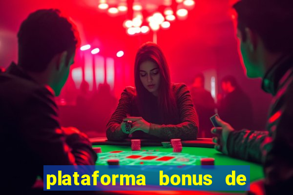 plataforma bonus de boas vindas