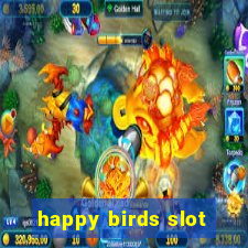 happy birds slot