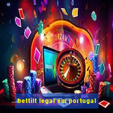 bettilt legal em portugal