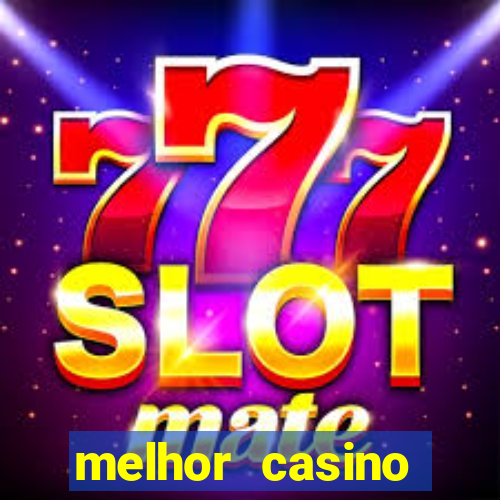 melhor casino online do brasil