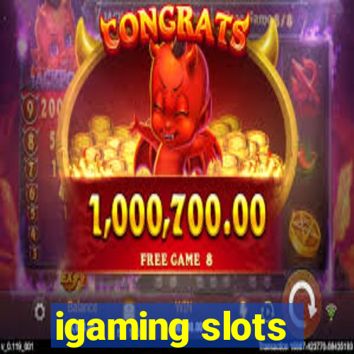 igaming slots