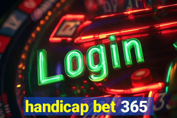 handicap bet 365