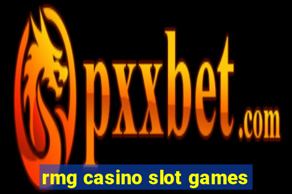 rmg casino slot games