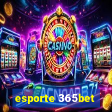 esporte 365bet