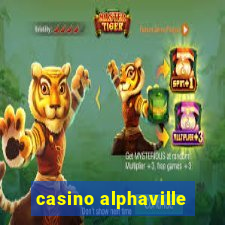 casino alphaville