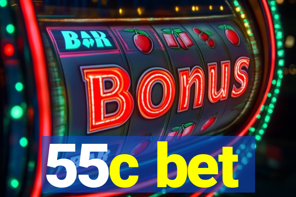 55c bet