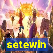 setewin