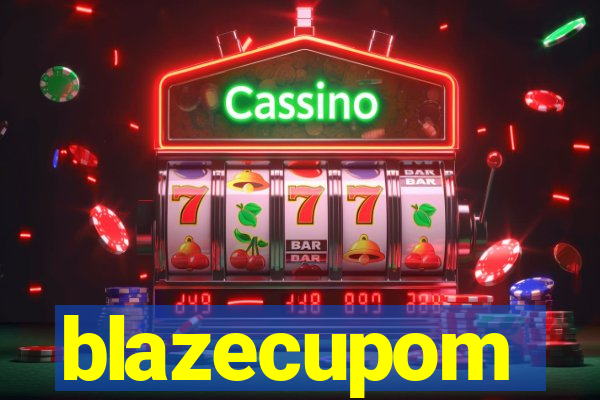 blazecupom