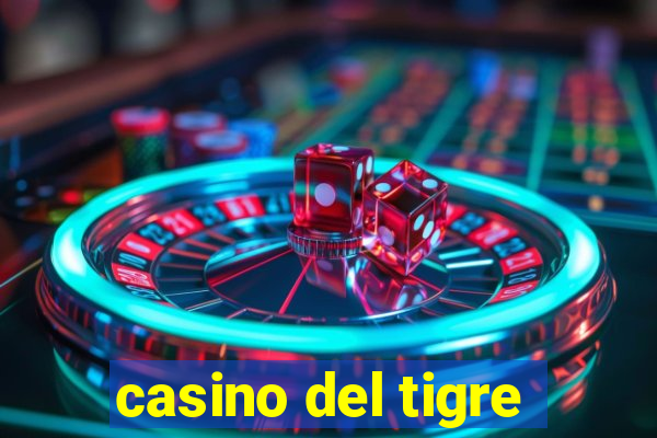 casino del tigre