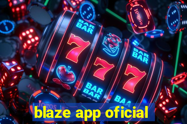 blaze app oficial