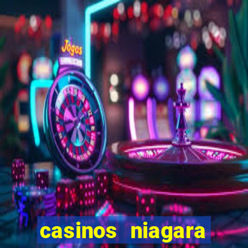 casinos niagara falls canada