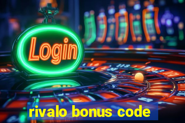 rivalo bonus code