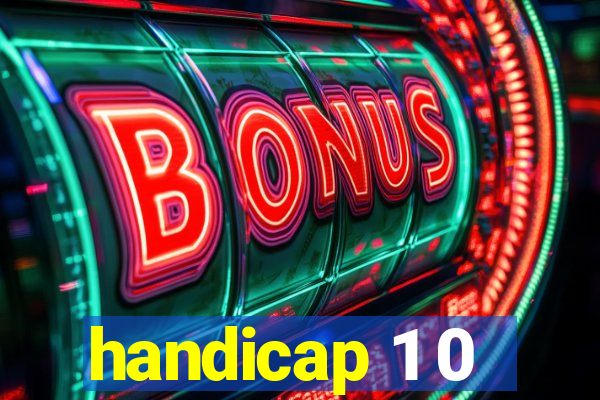 handicap 1 0