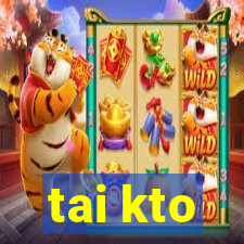 tai kto