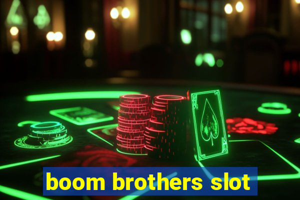 boom brothers slot