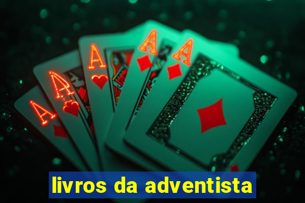 livros da adventista