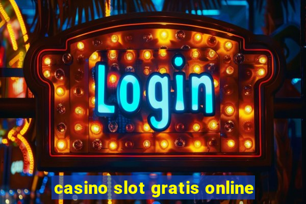 casino slot gratis online