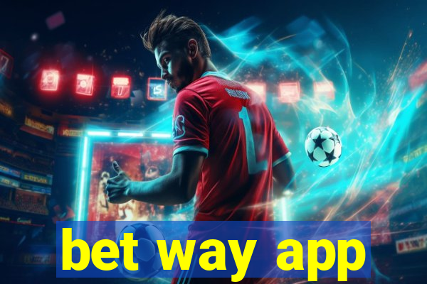 bet way app