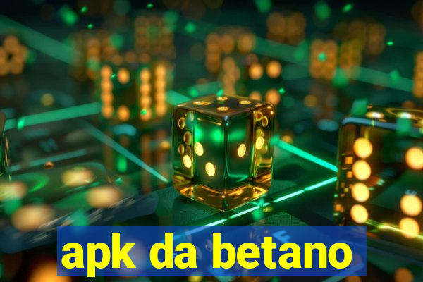 apk da betano