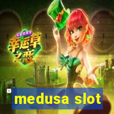 medusa slot