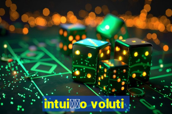 intui莽茫o voluti