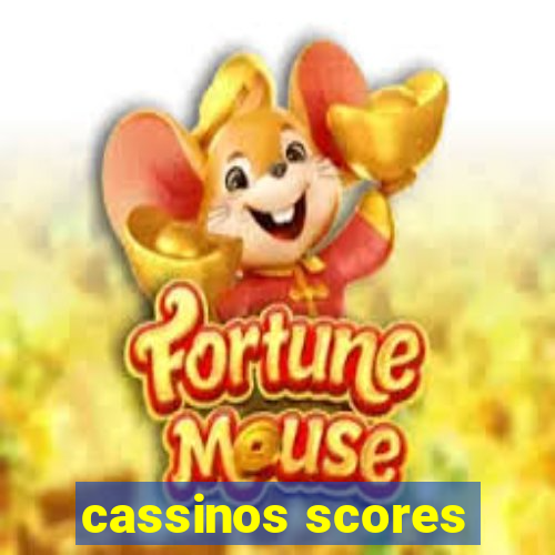 cassinos scores