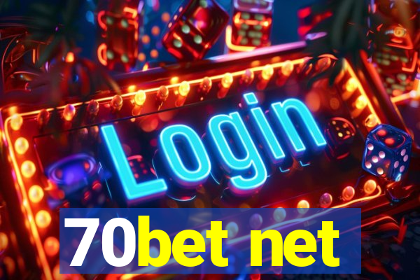 70bet net