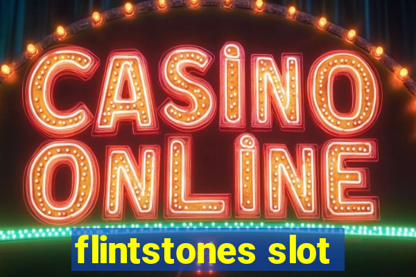 flintstones slot